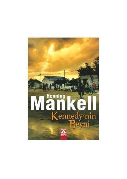 Kennedy’nin Beyni - Henning Mankell