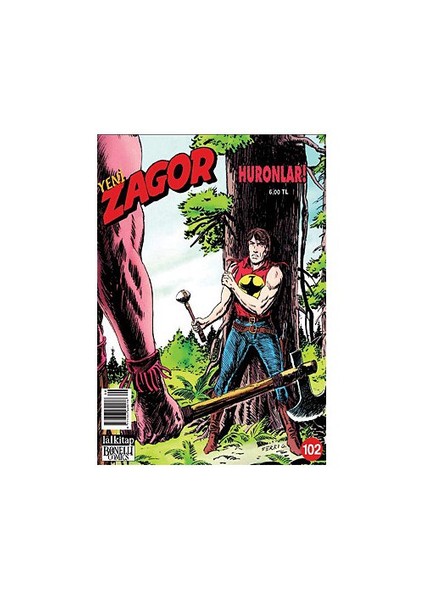 Yeni Zagor Sayı: 102 Huronlar!