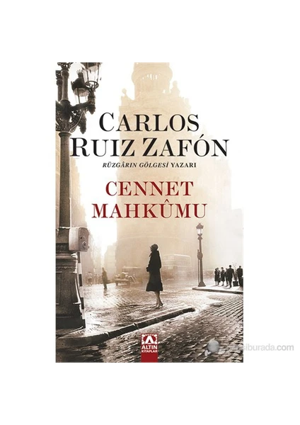 Cennet Mahkûmu - Carlos Ruiz Zafon