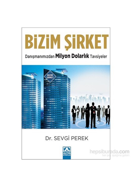 Bizim Şirket-Sevgi Perek