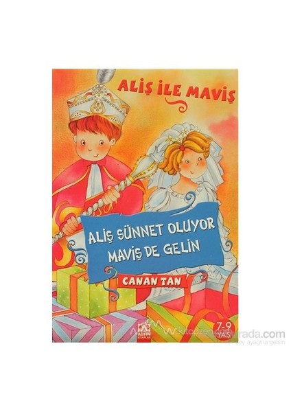 Aliş Sünnet Oluyor, Maviş De Gelin-Canan Tan