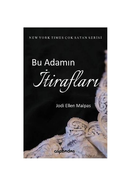 Bu Adamın İtirafları-Jodi Ellen Malpas