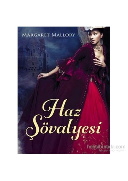 Haz Şövalyesi-Margaret Mallory