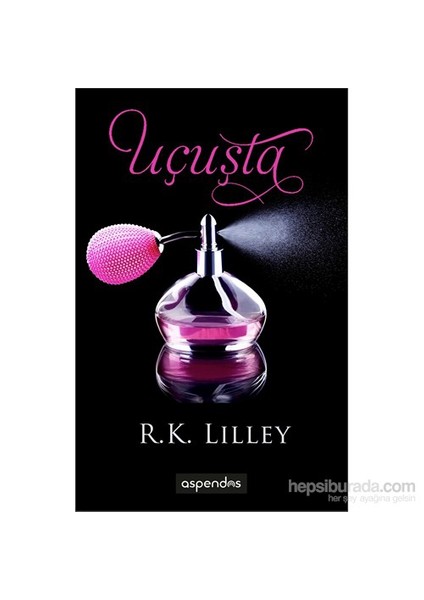 Uçuşta - R. K. Lilley