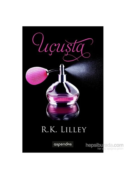 Uçuşta - R. K. Lilley