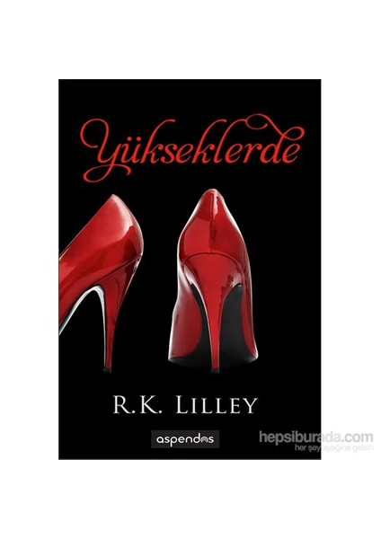 Yükseklerde-R. K. Lilley