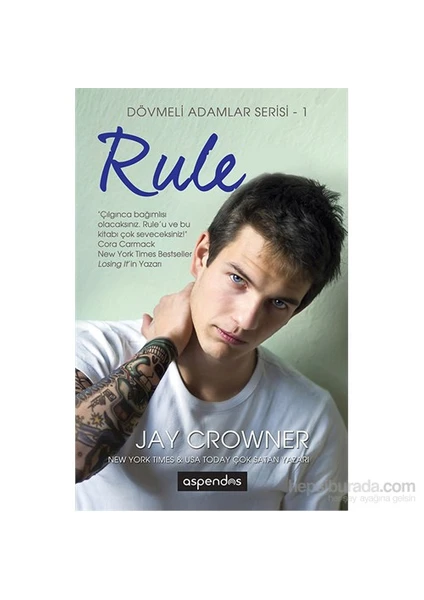 Dövmeli Adamlar Serisi 1: Rule - Jay Crownover