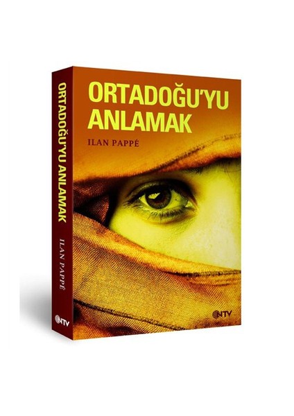 Ortadoğu'Yu Anlamak-Ilan Pappé