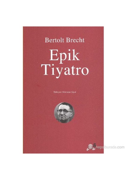 Epik Tiyatro-Bertolt Brecht