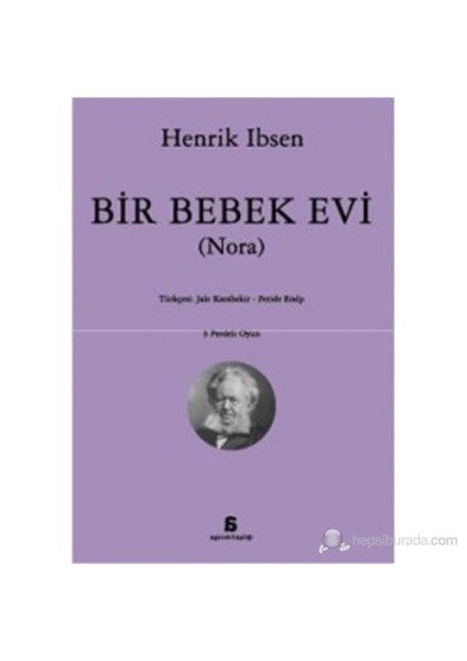 Bir Bebek Evi (Nora) - Henrik İbsen