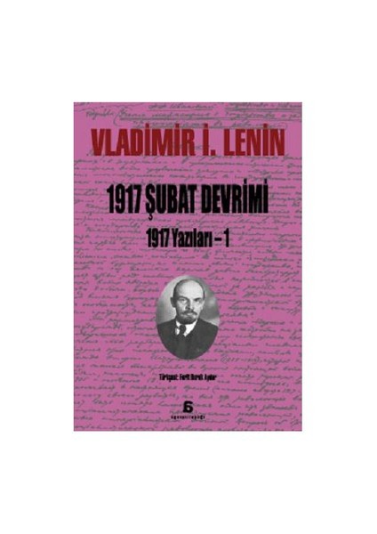 1917 Şubat Devrimi - 1917 Yazılar -1-Vladimir İlyiç Lenin