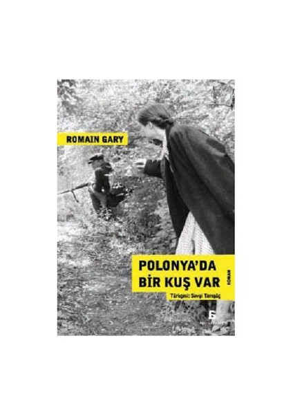 Polonya’Da Bir Kuş Var-Romain Gary