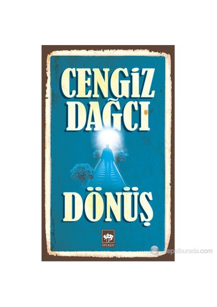 Dönüş - Cengiz Dağcı