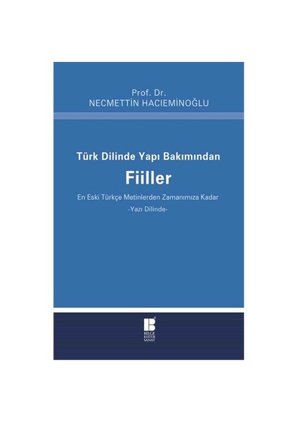 Türk Dilinde Yapı Bakımından Fiiller-Necmettin Hacıeminoğlu