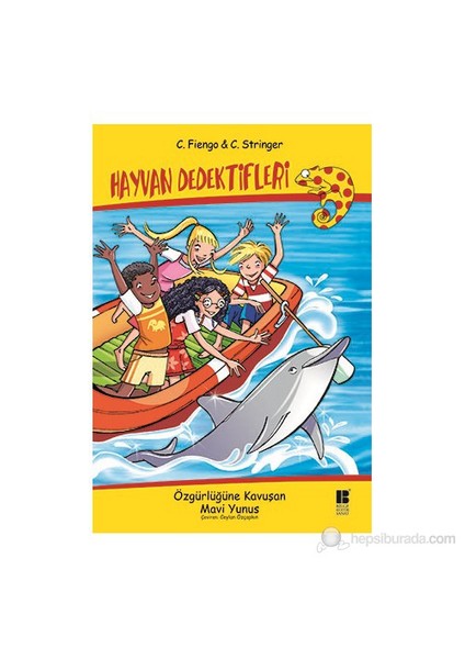 Hayvan Dedektifleri - Özgürlüğüne Kavuşan Mavi Yunus-C. Stringer