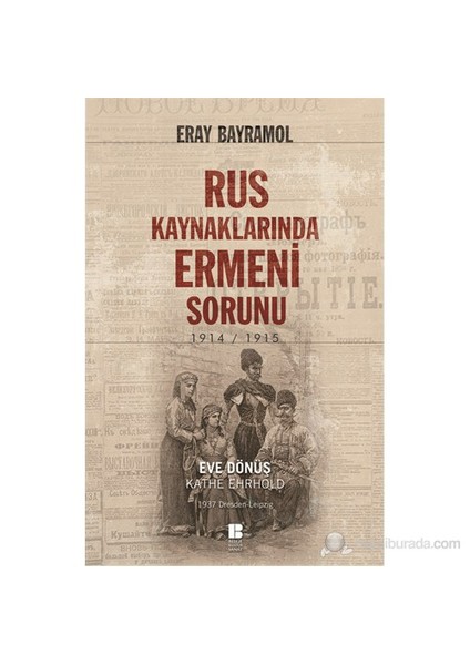 Rus Kaynaklarında Ermeni Sorunu-Eray Bayramol