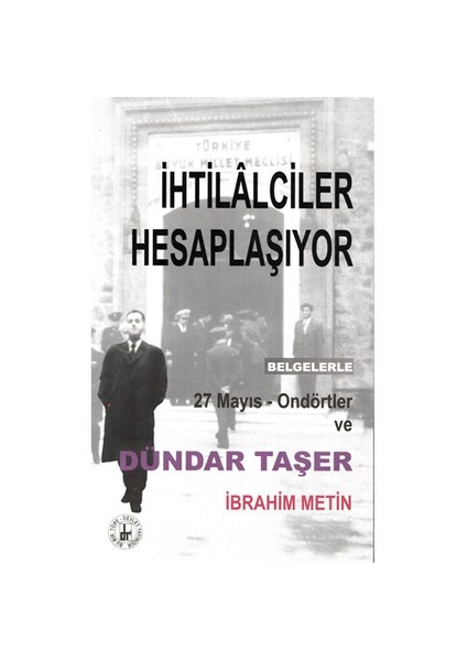 İhtilalciler Hesaplaşıyor