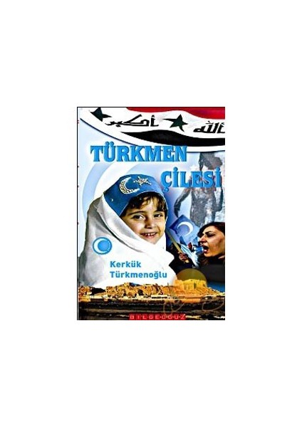 Türkmen Çilesi-Kerkük Türkmenoğlu