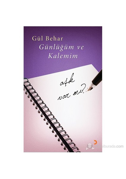 Günlüğüm Ve Kalemim-Gül Behar