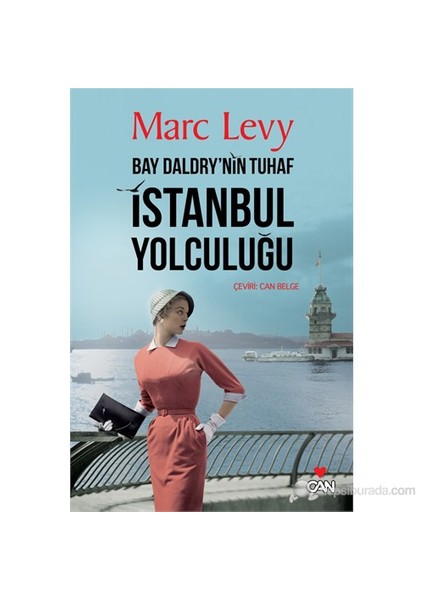 Bay Daldry'Nin Tuhaf İstanbul Yolculuğu - Marc Levy