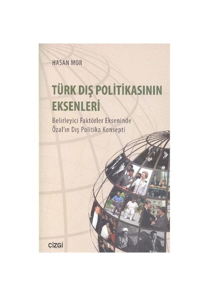 Türk Dış Politikasının Eksenleri-Hasan Mor