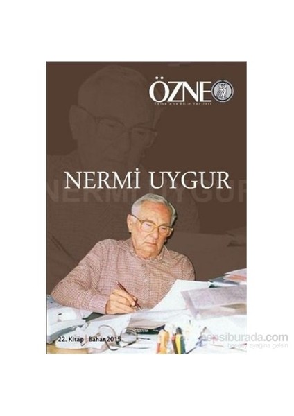 Özne 22. Kitap: Nermi Uygur (Bahar 2015)