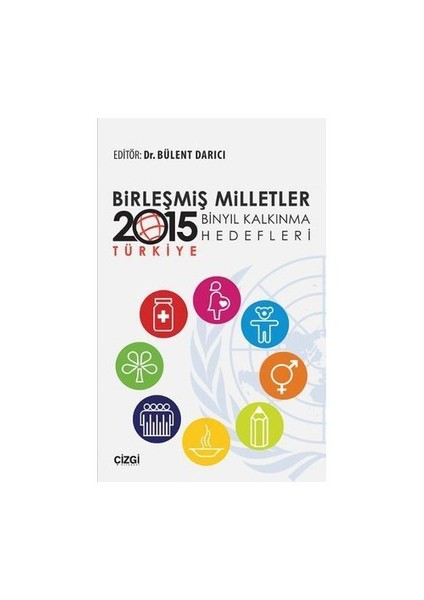 Birleşmiş Milletler Binyıl Kalkınma Hedefleri 2015 Türkiye