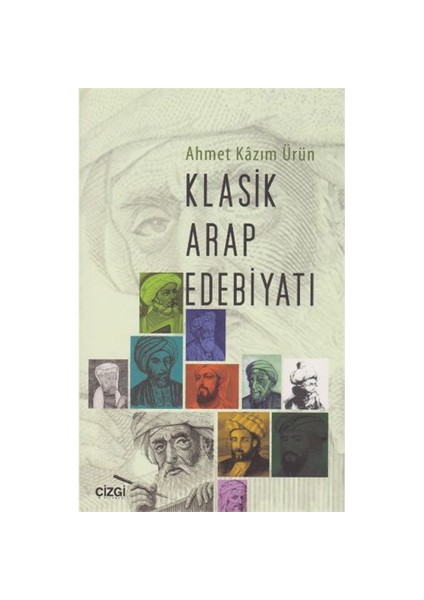 Klasik Arap Edebiyatı-Ahmet Kazım Ürün