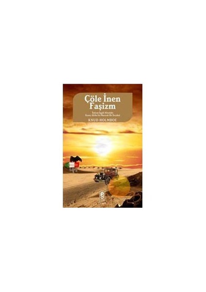 Çöle İnen Faşizm