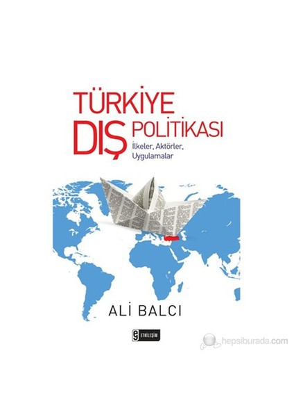 Türkiye Dış Politikası - Ali Balcı