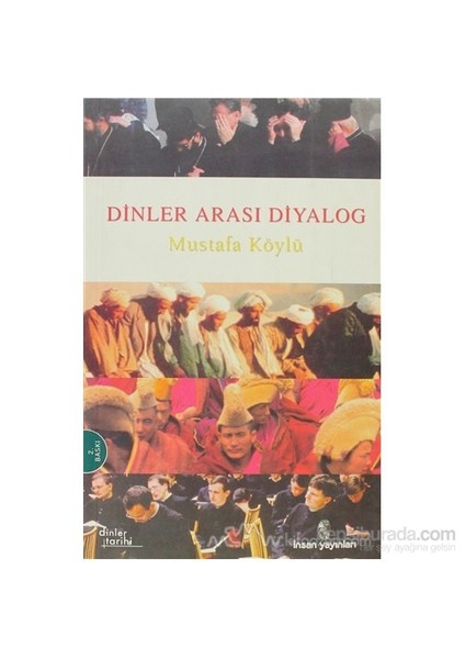 Dinler Arası Diyalog-Mustafa Köylü
