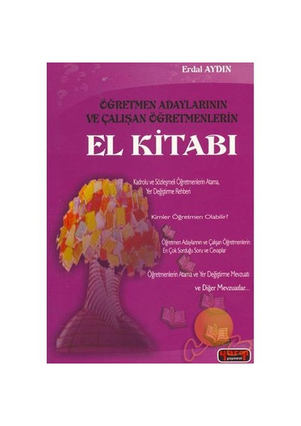 Öğretmen Adaylarının Ve Çalışan Öğretmenlerin El Kitabı