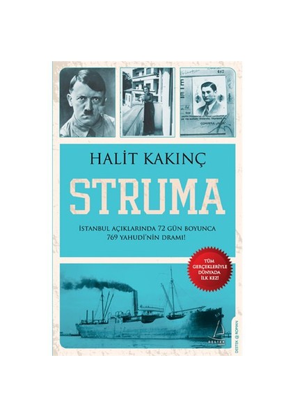 Struma - (İstanbul Açıklarında 72 Gün Boyunca 769 Yahudi'nin Dramı) - Halit Kakınç