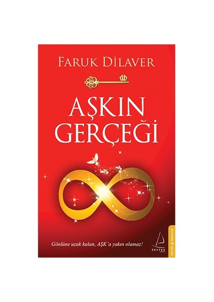 Aşkın Gerçeği - Faruk Dilaver