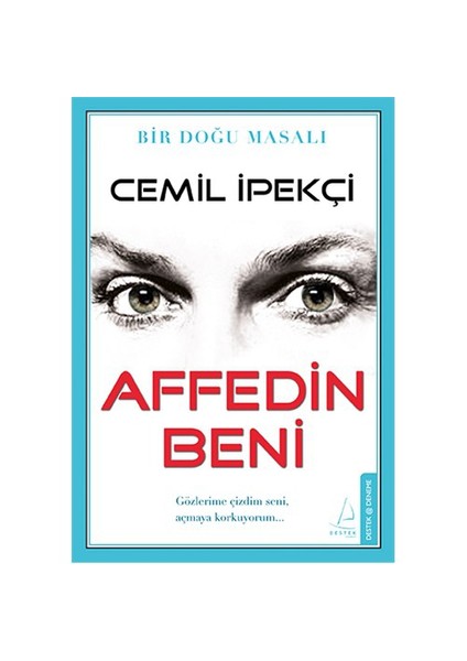 Affedin Beni: Bir Doğu Masalı - Cemil İpekçi