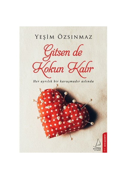 Gitsen De Kokun Kalır - Yeşim Özsınmaz