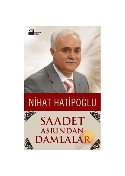 Saadet Asrından Damlalar