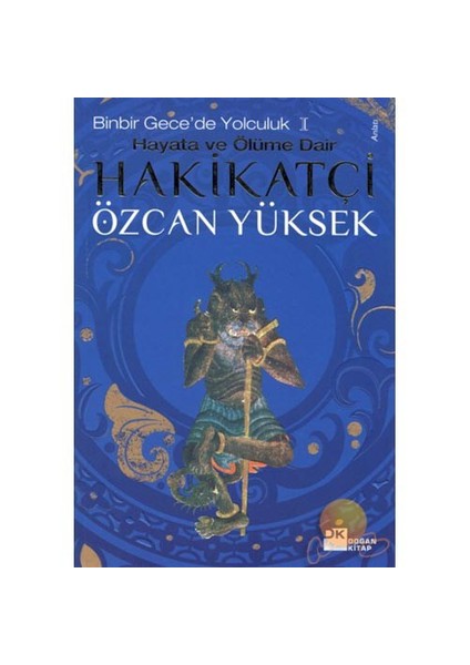 Hakikatçi: Hayata ve Ölüme Dair - Özcan Yüksek