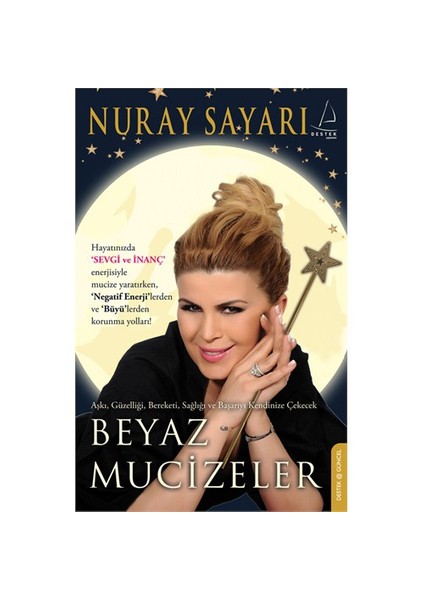 Beyaz Mucizeler - Nuray Sayarı