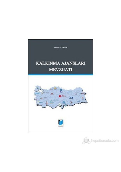 Kalkınma Ajansları Mevzuatı-Ahmet Tamer