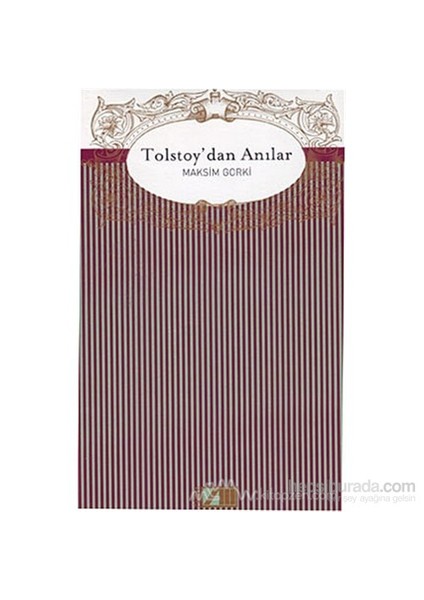 Tolstoy'dan Anılar (Ciltli) - Maksim Gorki