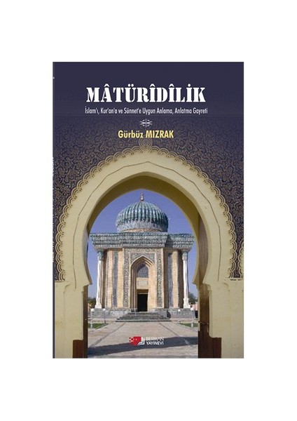 Maturidilik-Gürbüz Mızrak
