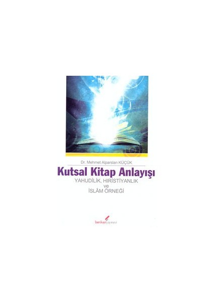 Kutsal Kitap Anlayışı