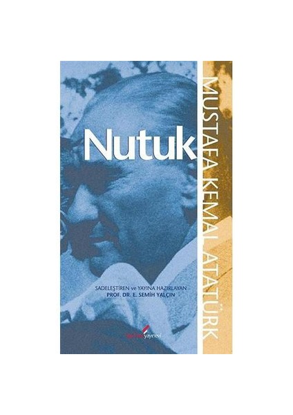 Nutuk - Mustafa Kemal Atatürk