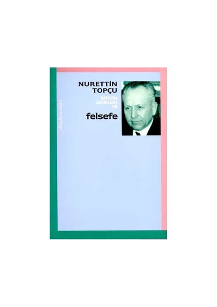 Felsefe-Nurettin Topçu