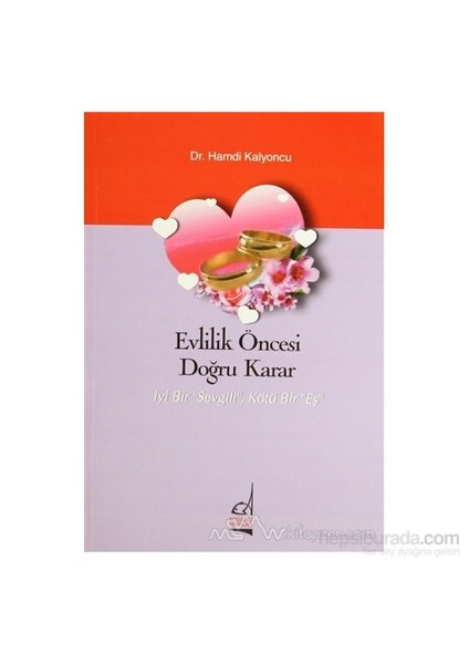 Evlilik Öncesi Doğru Karar-Hamdi Kalyoncu