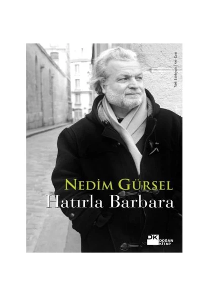 Hatırla Barbara - Nedim Gürsel