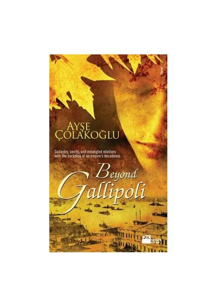 Beyond Gallipoli-Ayşe Çolakoğlu