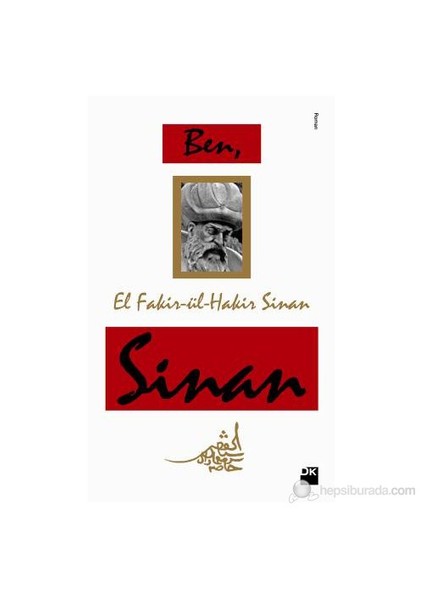 Ben, El Fakit-Ül-Hakit Sinan - Mehmet Coral