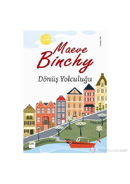 Dönüş Yolculuğu - Maeve Binchy